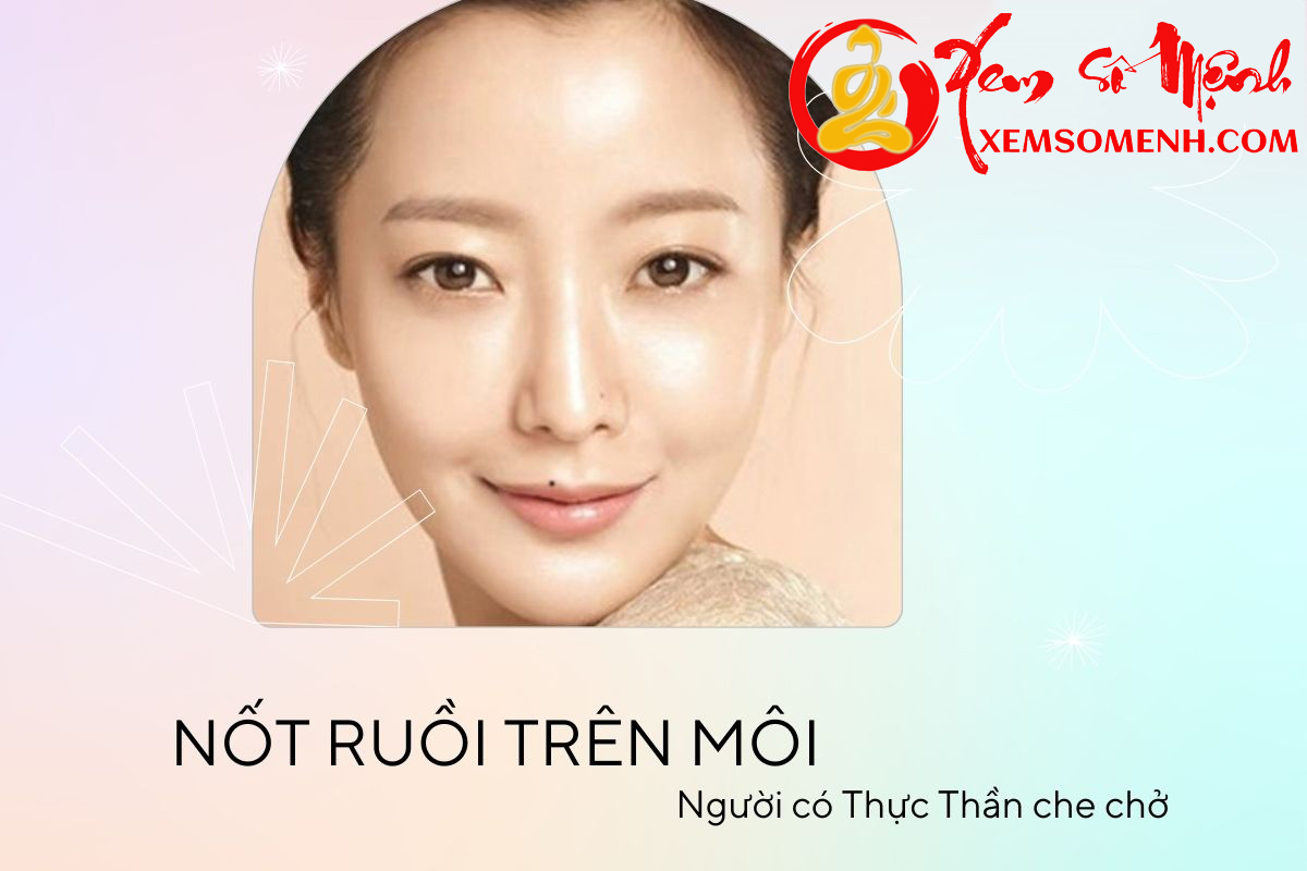 Nốt ruồi đào hoa trên mặt nữ giới - nốt ruồi trên môi Not ruoi dao hoa tren mat nu gioi - not ruoi tren moi