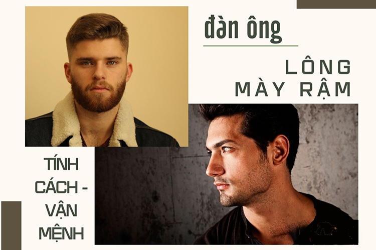 Đàn ông lông mày rậm có phải là quý tướng? Tính cách, vận mệnh đàn ông lông mày rậm