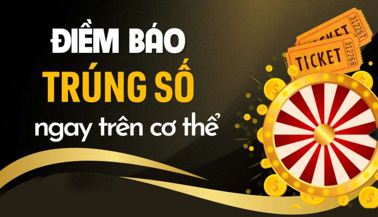 Những điềm báo trúng số trên cơ thể Nhung diem bao trung so tren co the