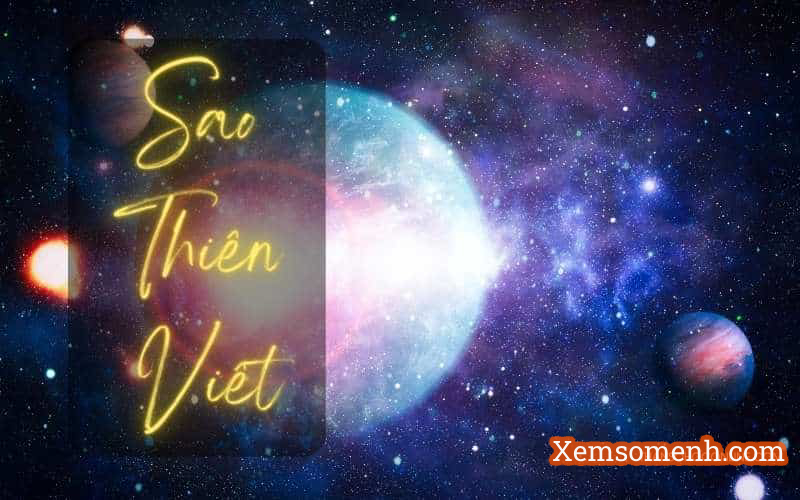 Sao Thiên Việt : Ý nghĩa tại Mệnh và Các Cung Khác Trong Tử Vi