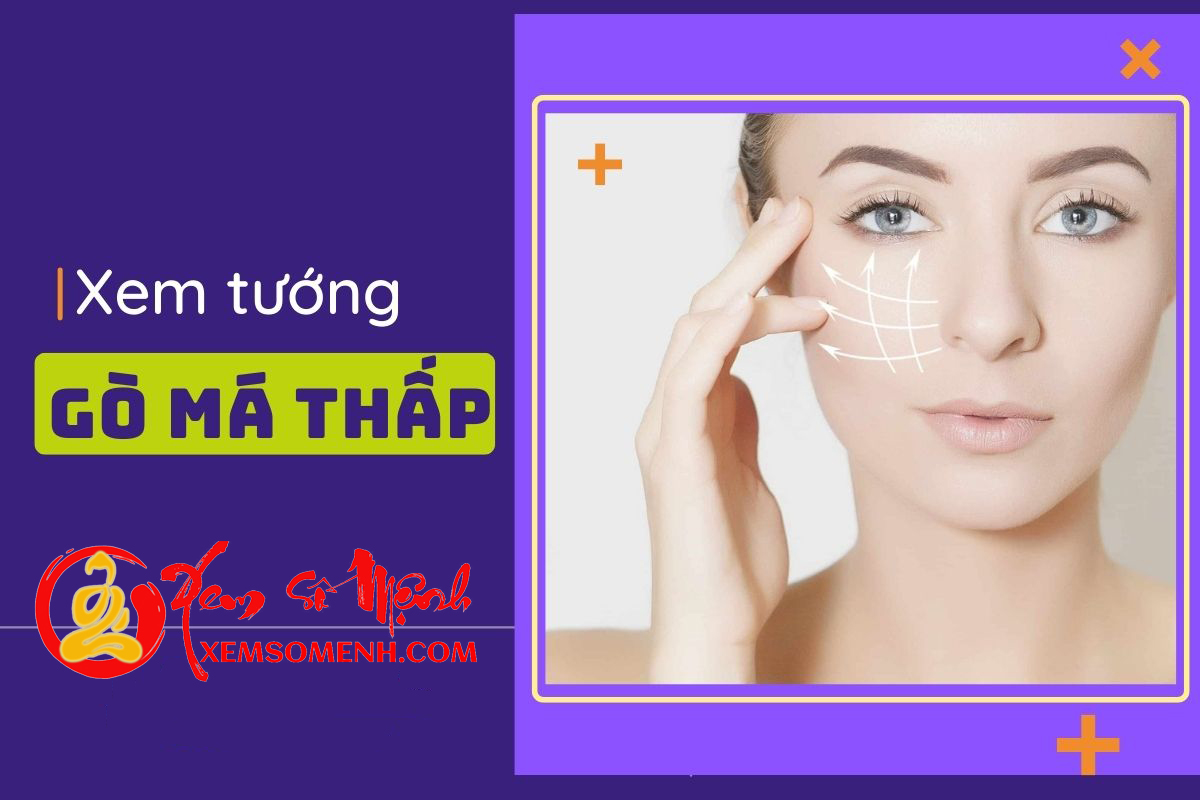 Phải chăng người sở hữu gò má thấp lõm thì vận mệnh cũng giảm sút, lắm nỗi gian truân?