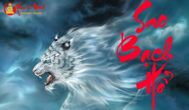 Sao Bạch Hổ - Ý Nghĩa Tại Mệnh và Các Cung Khác Trong Tử Vi