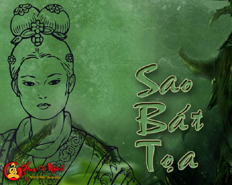 Sao Bát Tọa - Ý nghĩa tại Mệnh và các cung khác trong tử vi