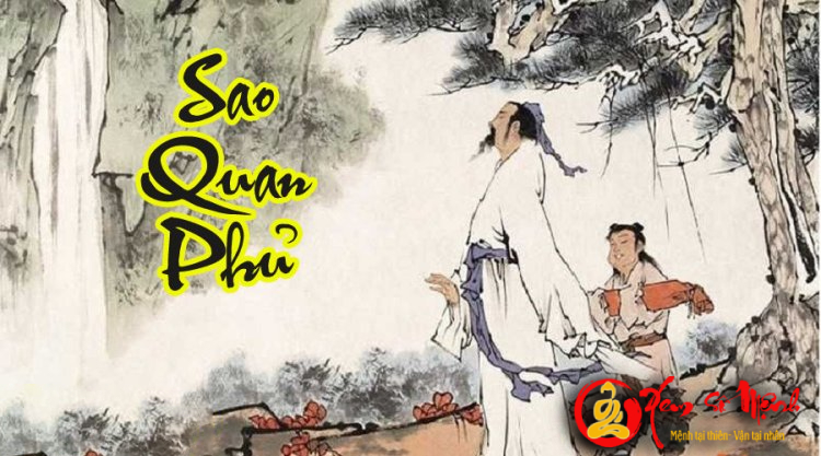 Sao Quan Phủ - Ý nghĩa tại Mệnh và các cung khác trong tử vi