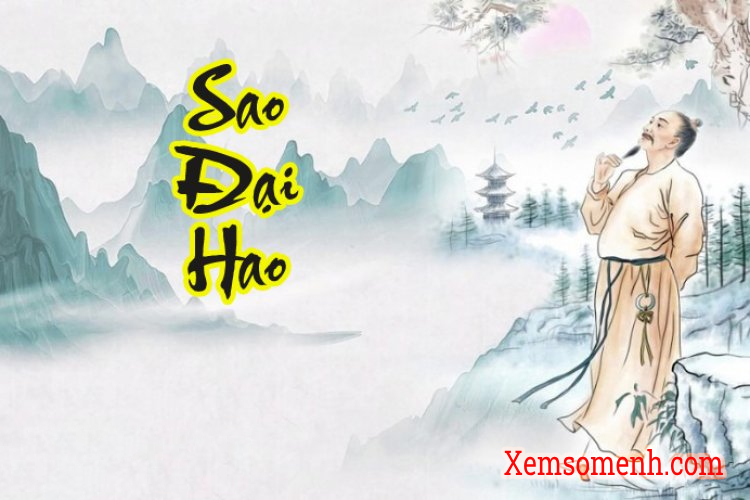 Luận giải ý nghĩa của Sao Đại Hao trong tử vi