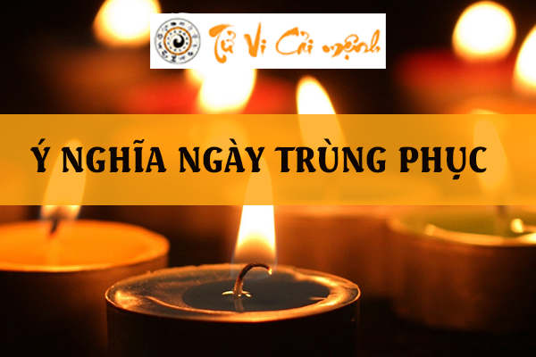 Ngày Trùng Phục là gì? Cách tính ngày Trùng Phục chính xác nhất