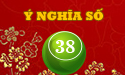 Ý nghĩa số 38 trong phong thủy và những điều bạn cần biết