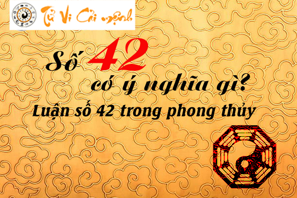 y-nghia-cua-so-42-xem-van-menh