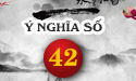 Ý nghĩa số 42 theo phong thủy và những điều bạn chưa biết